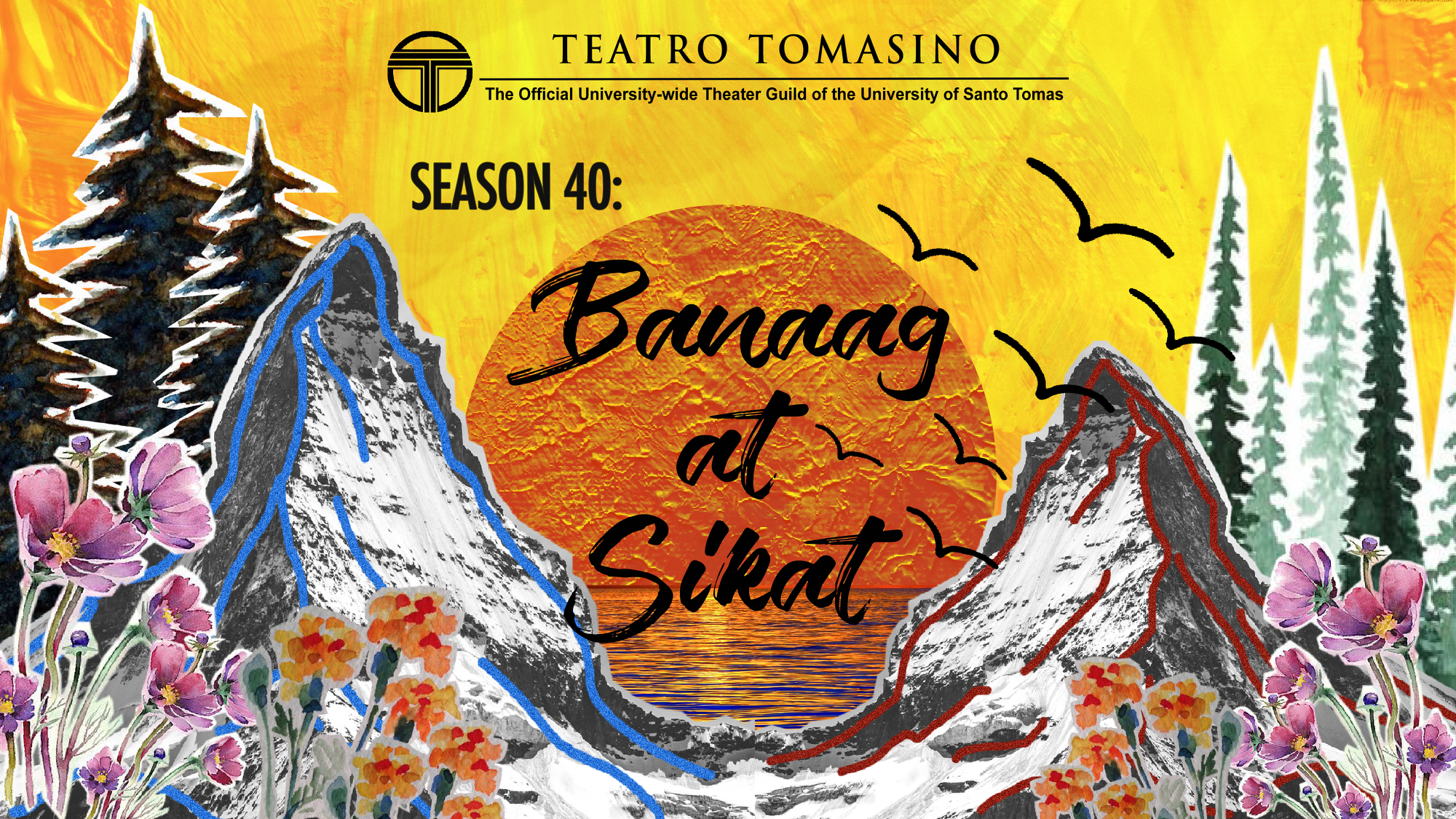 Teatro Tomasino Season 40: Banaag at Sikat